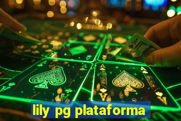 lily pg plataforma